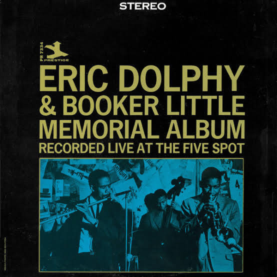 Eric Dolphy and Booker Little Memorial Album -recorded live at the Five Spot-
